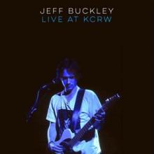 BUCKLEY JEFF  - VINYL LIVE ON KCRW: ..