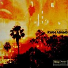 ADAMS RYAN  - CD ASHES & FIRE