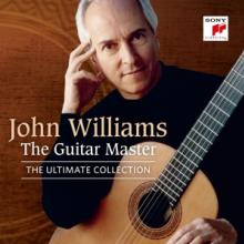 WILLIAMS JOHN  - 2xCD MASTER OF THE GUITAR