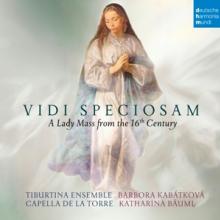 CAPELLA DE LA TORRE/TIBURTINA  - CD VIDI SPECIOSAM-A ..