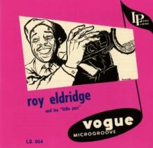 ELDRIDGE ROY  - CD ROY ELDRIDGE AND HIS LITTLE JAZZ