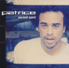 PATRICE  - CD ANCIENT SPIRIT