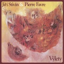 STIVIN JIRI & PIERRE FAVRE  - 2xCD VYLETY