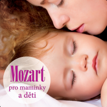 VARIOUS  - CD MOZART PRO MAMINKY A DETI