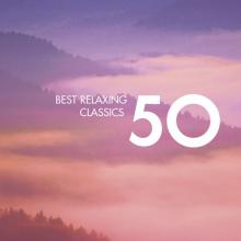  50 BEST RELAXING CLASSICS - supershop.sk