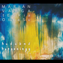 VARGA MARIAN / TEORIA OTRASU  - CD HUDOBNE HAPPENINGY
