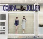 COBRA KILLER  - CD 76/77