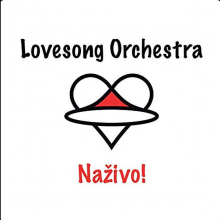 LOVESONG ORCHESTRA  - CD NAZIVO!