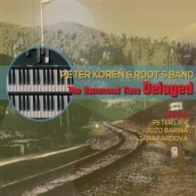 KOREN PETER & ROOT?S BAND  - CD THE HAMMOND TIME DELAYED