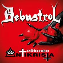 DEBUSTROL  - 4xCD PRICHOD ANTIKRISTA