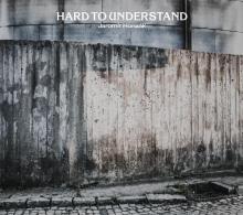 HONZAK JAROMIR  - CD HARD TO UNDERSTAND