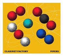 CLARINET FACTORY  - CD PIPERS