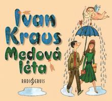 KRAUS IVAN  - CD KRAUS: MEDOVA LETA (MP3-CD)