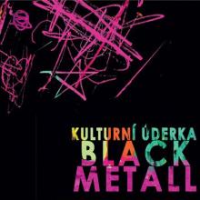 KULTURNI UDERKA  - CD BLACK METALL