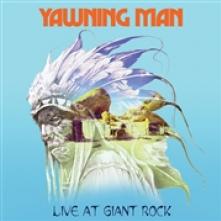 YAWNING MAN  - CD LIVE AT GIANT ROCK