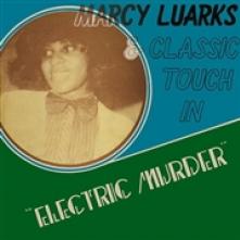LUARKS MARCY & CLASSIC T  - VINYL ELECTRIC MURDER -RSD- [VINYL]