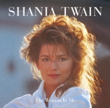 TWAIN SHANIA  - 2xCD WOMAN IN ME