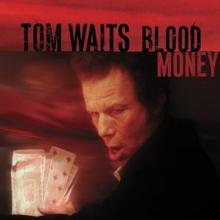 WAITS TOM  - CD BLOOD MONEY [DIGI/R]