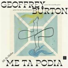 BURTON GEOFFREY  - VINYL ME TA PODIA [VINYL]