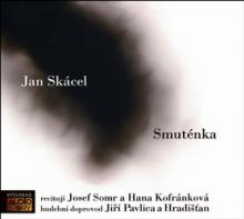 JAN SKACEL JIRI PAVLICA  - CD SMUTENKA