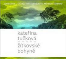 TUCKOVA KATERINA  - CD ZITKOVSKE BOHYNE