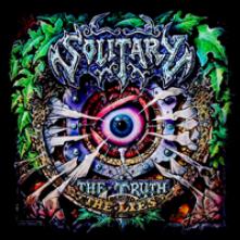 SOLITARY  - CD THE TRUTH BEHIND THE LIES