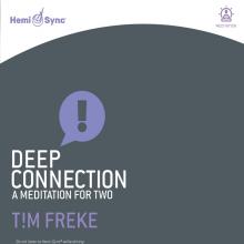 TIM FREKE & HEMI-SYNC  - CD+DVD DEEP CONNECTI..