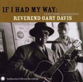 DAVIS GARY -REVEREND-  - CD IF I HAD WAY