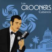 VARIOUS  - CD LOS CROONERS CUBANOS -19T