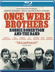 ONCE WERE BROTHERS  - BRD ROBBIE ROBERTSON..
