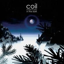 COIL  - CD MUSICK TO PLAY IN THE DARK
