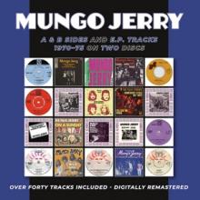 MUNGO JERRY  - 2xCD & B SIDES AND E.P...