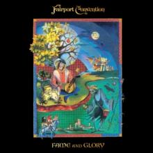 FAIRPORT CONVENTION  - CD FAME & GLORY