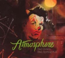 ATMOSPHERE  - CD SAD CLOWN BAD SPRING 12