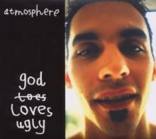 ATMOSPHERE  - CD GOD LOVES UGLY