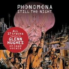PHENOMENA  - CD STILL THE NIGHT