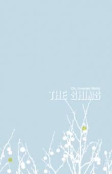 SHINS  - KAZETA OH INVERTED WORLD