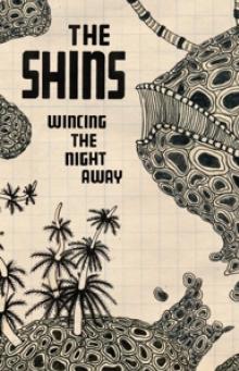 SHINS  - KAZETA WINCING THE NIGHT AWAY