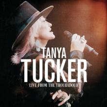 TUCKER TANYA  - 2xVINYL LIVE FROM THE TROUBADOUR [VINYL]