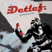 DETLEF  - CD KALTAKQUISE