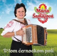 SAMAJOVA MARIA  - CD V TOM CERNOCKOM POLI
