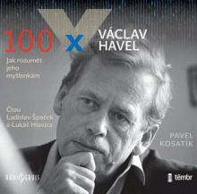 SPACEK LADISLAV LUKAS HLAVICA  - CD KOSATIK: 100 X VACLAV HAVEL (MP3-CD)
