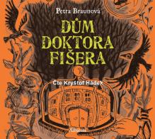 PETRA BRAUNOVA  - CD DUM DOKTORA FISERA