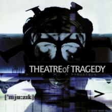 THEATRE OF TRAGEDY  - CD MUSIQUE 20TH ANNIVERSARY EDITION