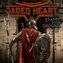 JADED HEART  - CD STAND YOUR GROUND LIMITED EDITION