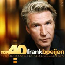 BOEIJEN FRANK  - 2xCD TOP 40 - FRANK BOEIJEN