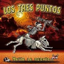 LOS TRES PUNTOS  - CD HASTA LA MUERTE
