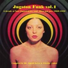  JUGOTON FUNK VOL.1 - A DECADE OF NON-ALIGNED BEATS [VINYL] - supershop.sk