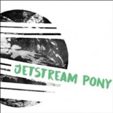 JETSTREAM PONY  - SI IF NOT NOW, WHEN? /.. /7