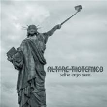 ALTARE THOTEMICO  - CD SELFIE ERGO SUM